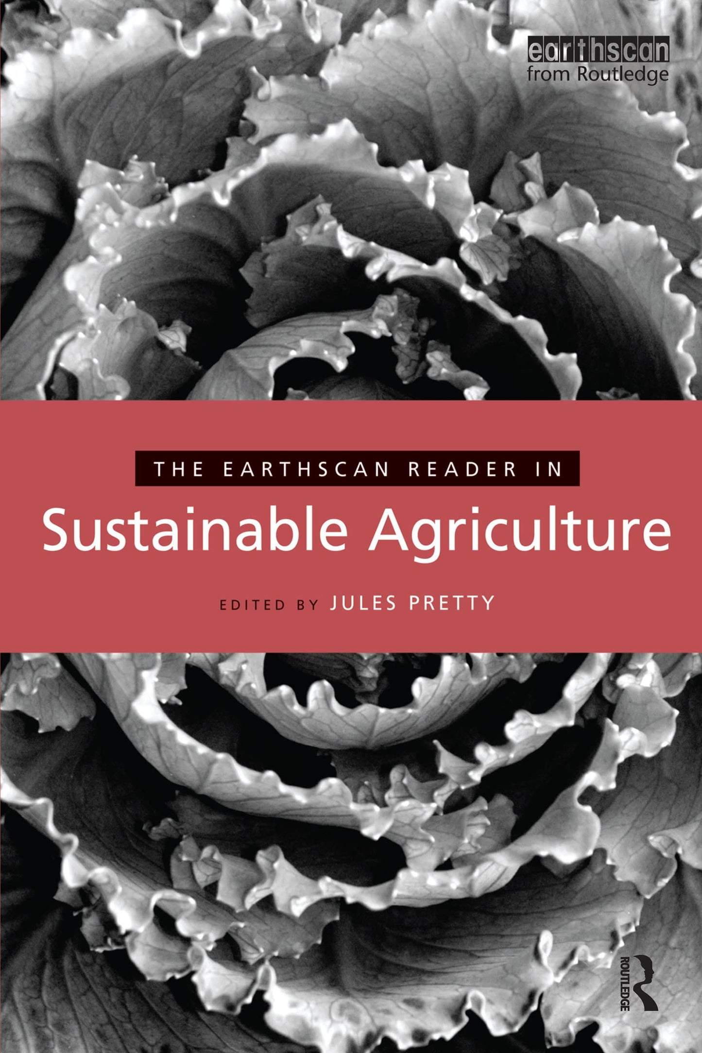 The Earthscan Reader in Sustainable Agriculture (Earthscan Reader Series)