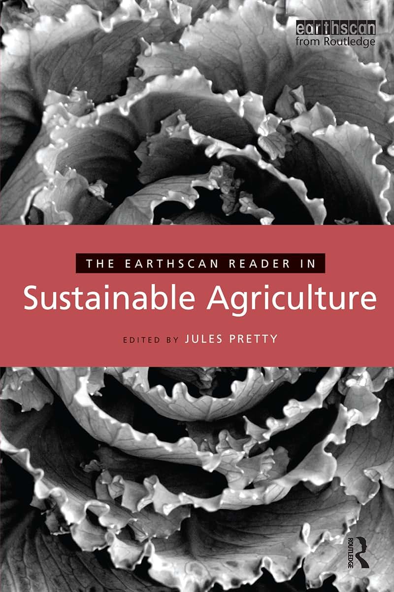 The Earthscan Reader in Sustainable Agriculture (Earthscan Reader Series)