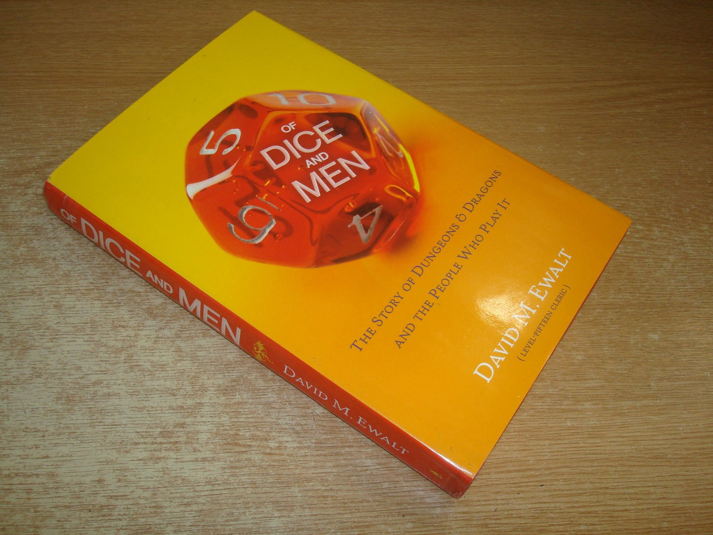 Of Dice and Men: The Story of Dungeons & Dragons and The People Who Play It