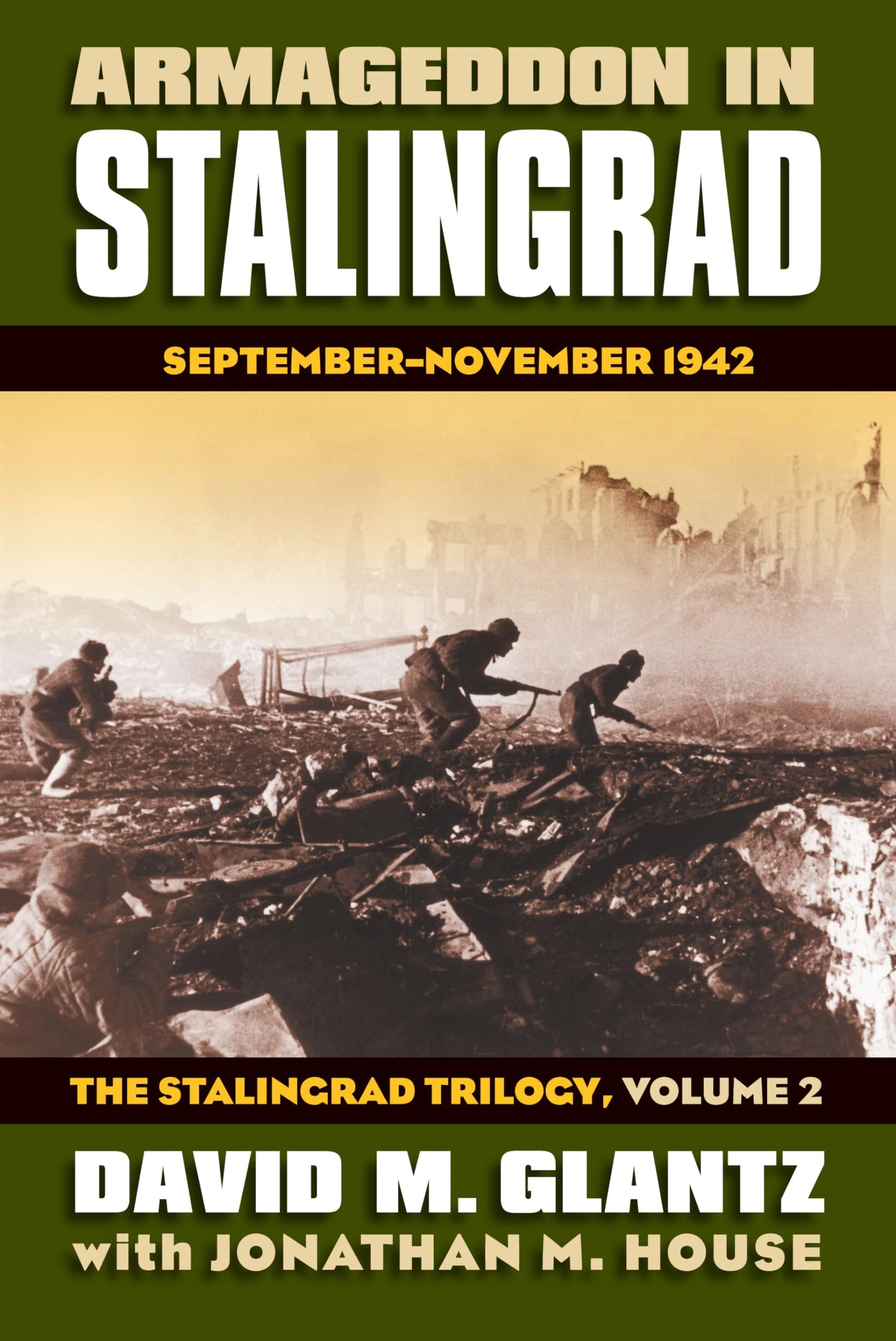 Armageddon in Stalingrad: Sept-Nov 1942 (Stalingrad Trilogy, Vol. 2)