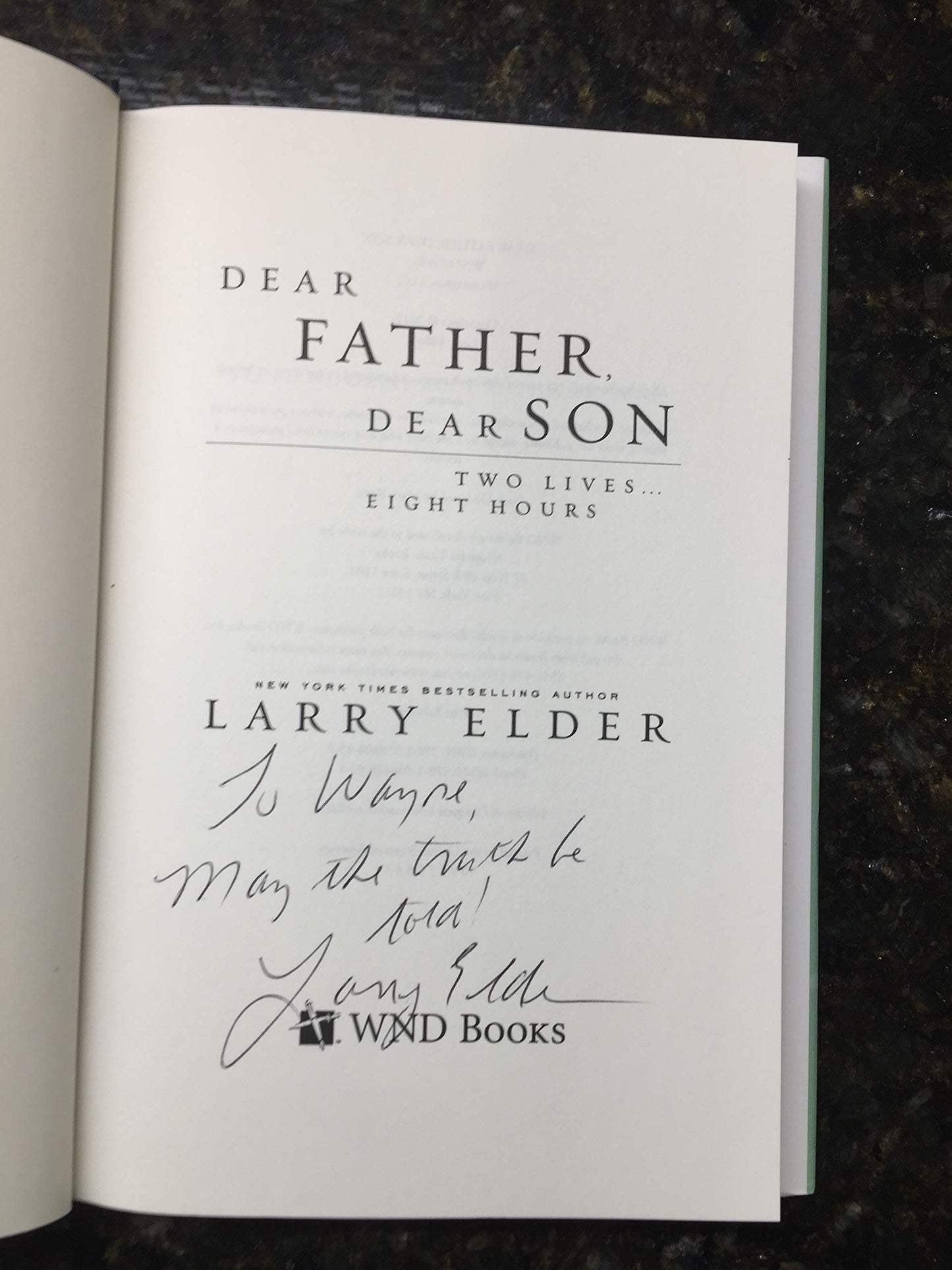Dear Father, Dear Son: Two Lives... Eight Hours