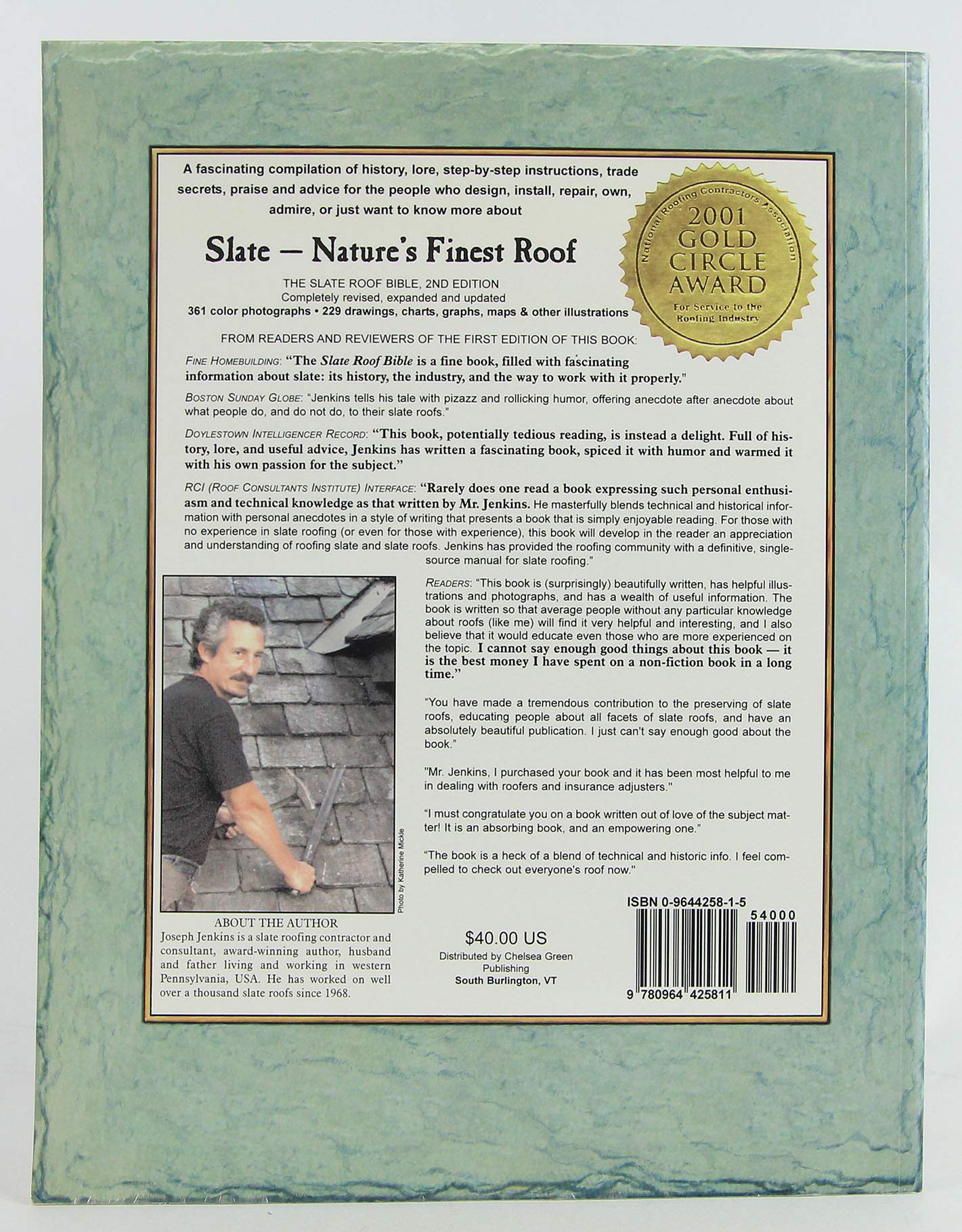 The Slate Roof Bible: Understanding, Installing and Restoring the Worlds Finest Roof (The Slate Roof Bible, 2nd Edition)
