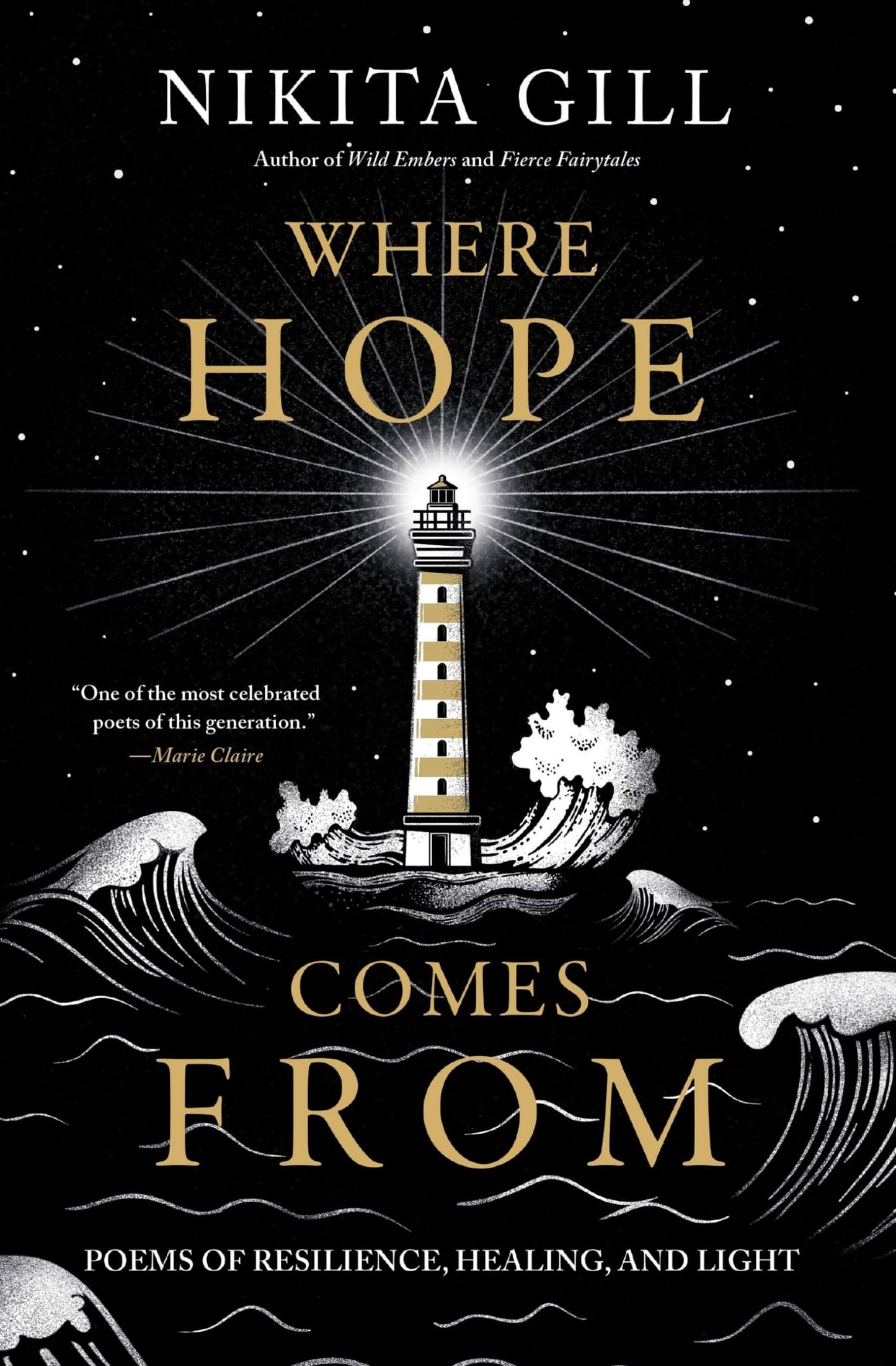 Where Hope Comes From: Poems of Resilience, Healing, and Lig