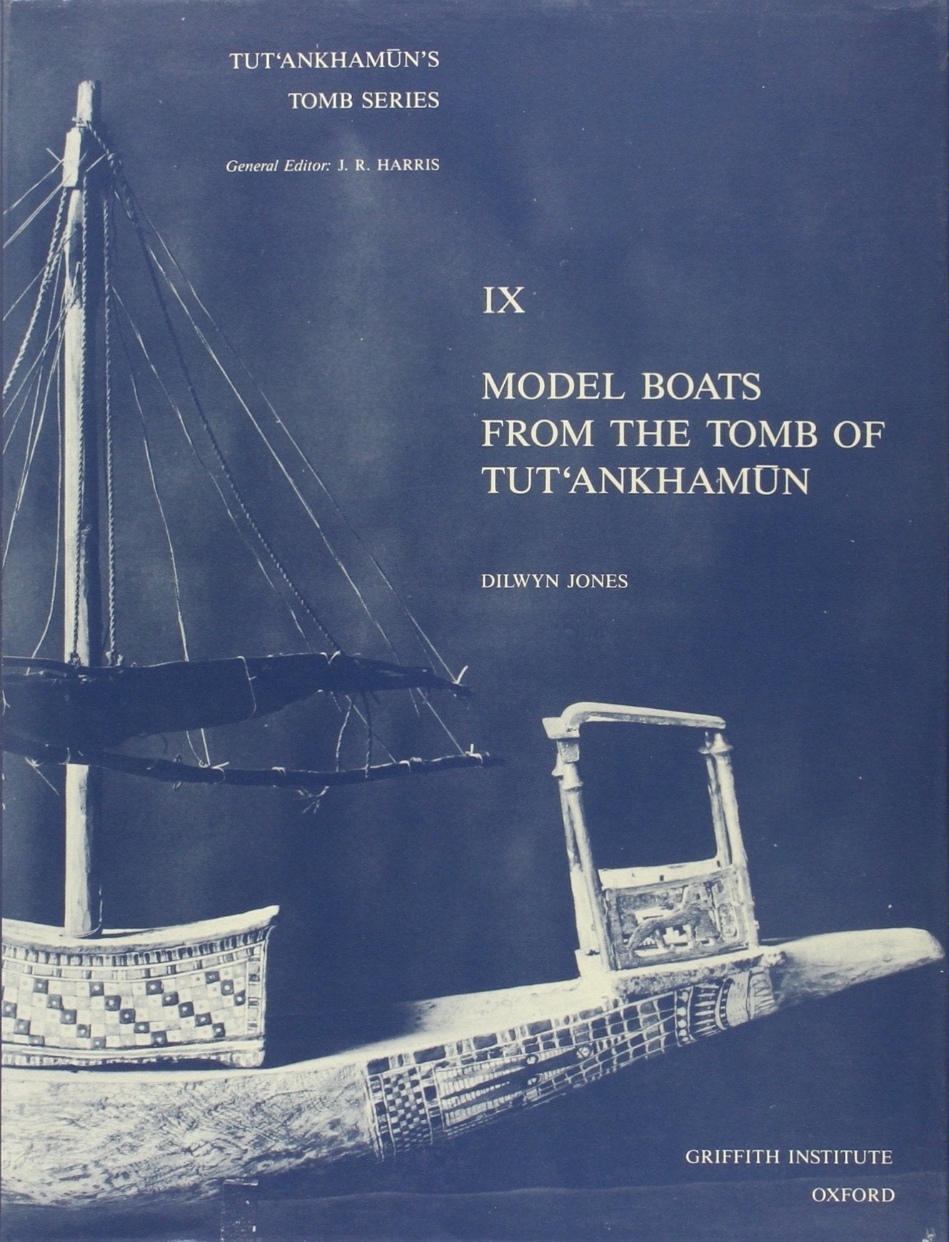 Model Boats from Tut'ankhamun's Tomb (TUT'ANKHAMUN'S TOMB SERIES)