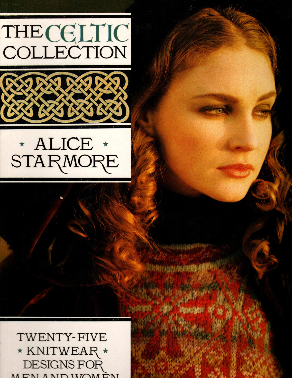 The Celtic Collection: Twenty-Five Knitwear Designs for Men and Women