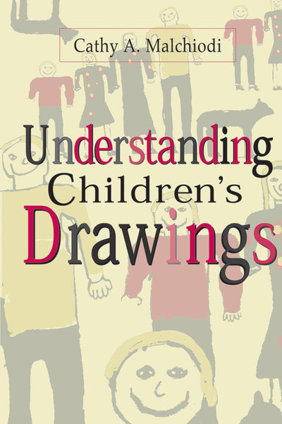 Understanding Children's Drawings by Malchiodi (Hardcover)
