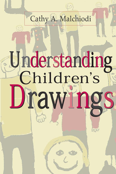 Understanding Children's Drawings by Malchiodi (Hardcover)