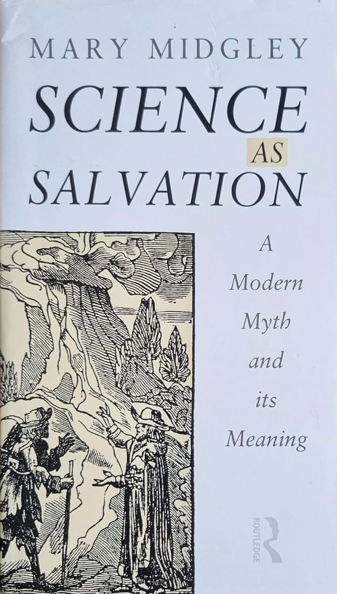 Science as Salvation: A Modern Myth and its Meaning (Gifford Lectures ; 1990)