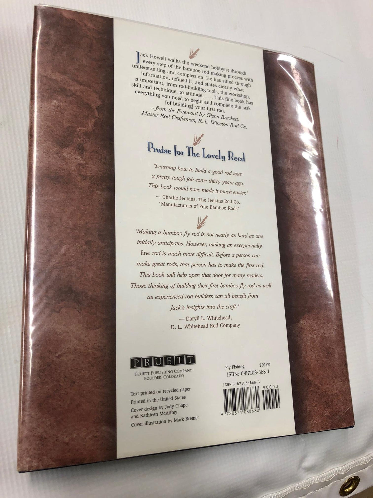 The Lovely Reed: An Enthusiast's Guide to Building Bamboo Fly Rods (The Pruett Series)