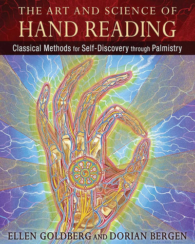 The Art and Science of Hand Reading: Classical Methods for S