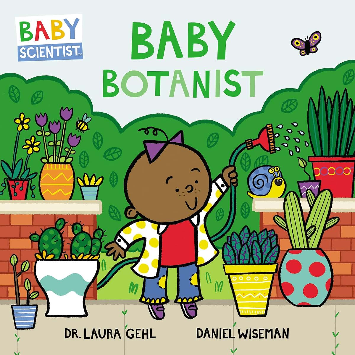 Baby Botanist (Baby Scientist, 3)