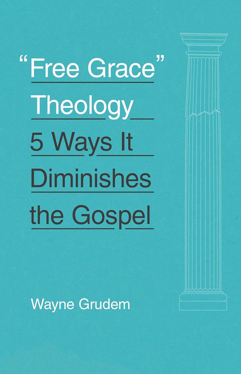 "Free Grace" Theology: 5 Ways It Diminishes the Gospel
