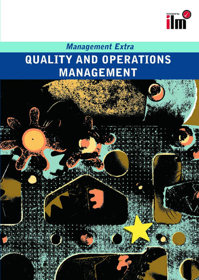 Quality and Operations Management Revised Edition: Revised Edition (Management Extra)