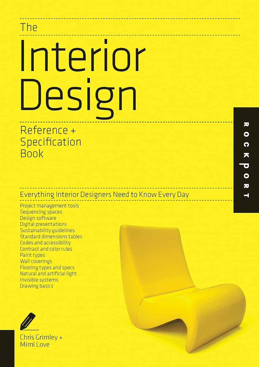 The Interior Design Reference & Specification Book: Everything Interior Designers Need to Know Every Day