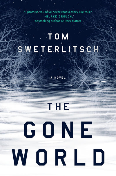 The Gone World