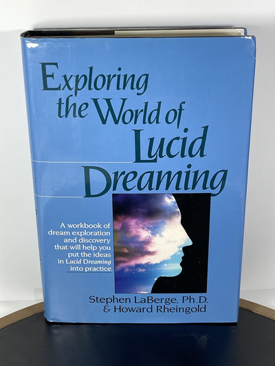 Exploring the World of Lucid Dreaming by Stephen LaBerge