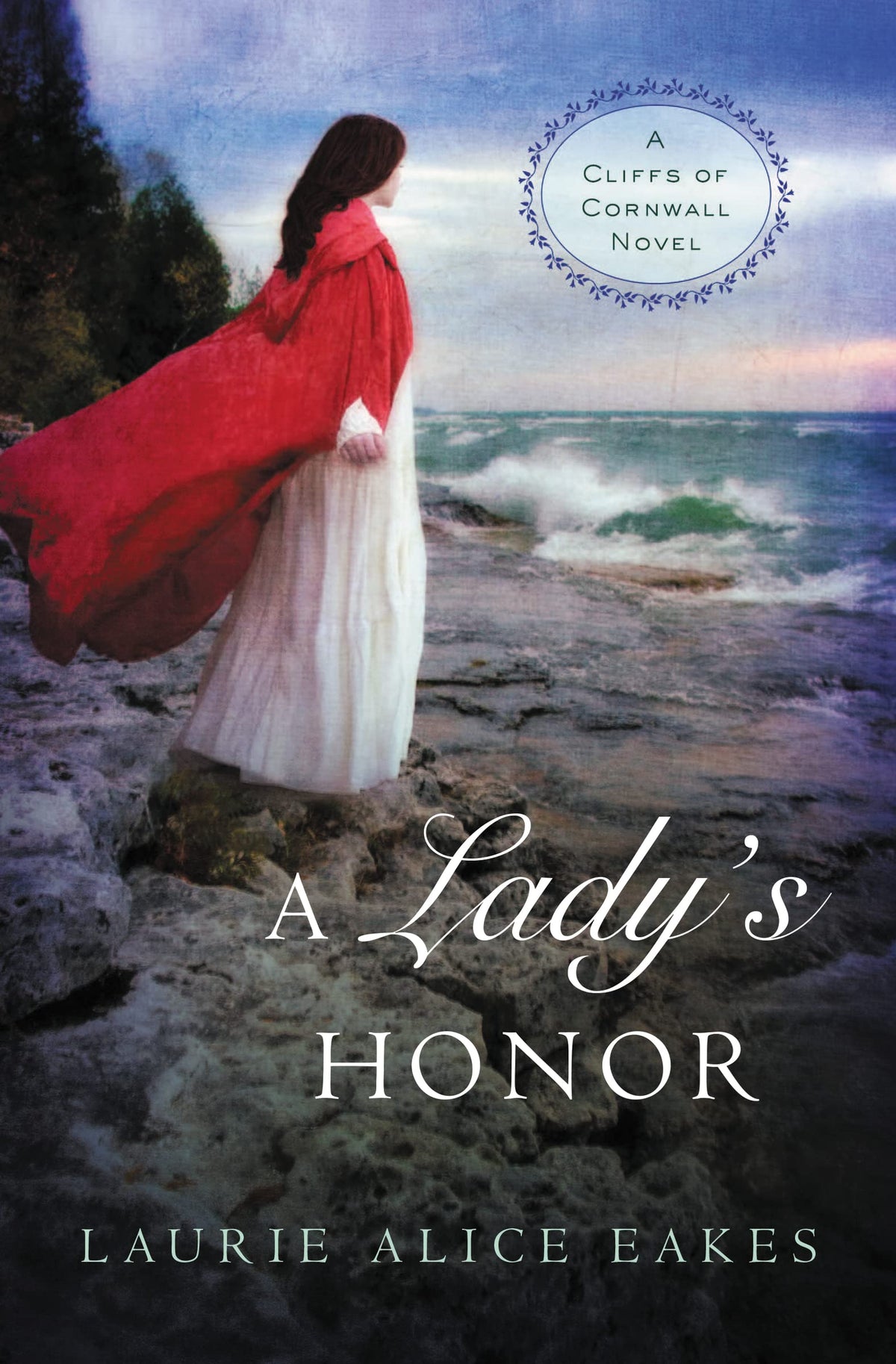 A Ladys Honor (A Cliffs of Cornwall Novel)