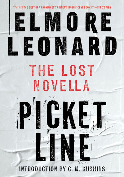 Picket Line: The Lost Novella - A Gripping Crime Story of Racial Tension and Union Strikes in Texas