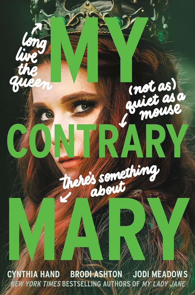 My Contrary Mary: My Lady Jane Series Streaming Now (The Lad