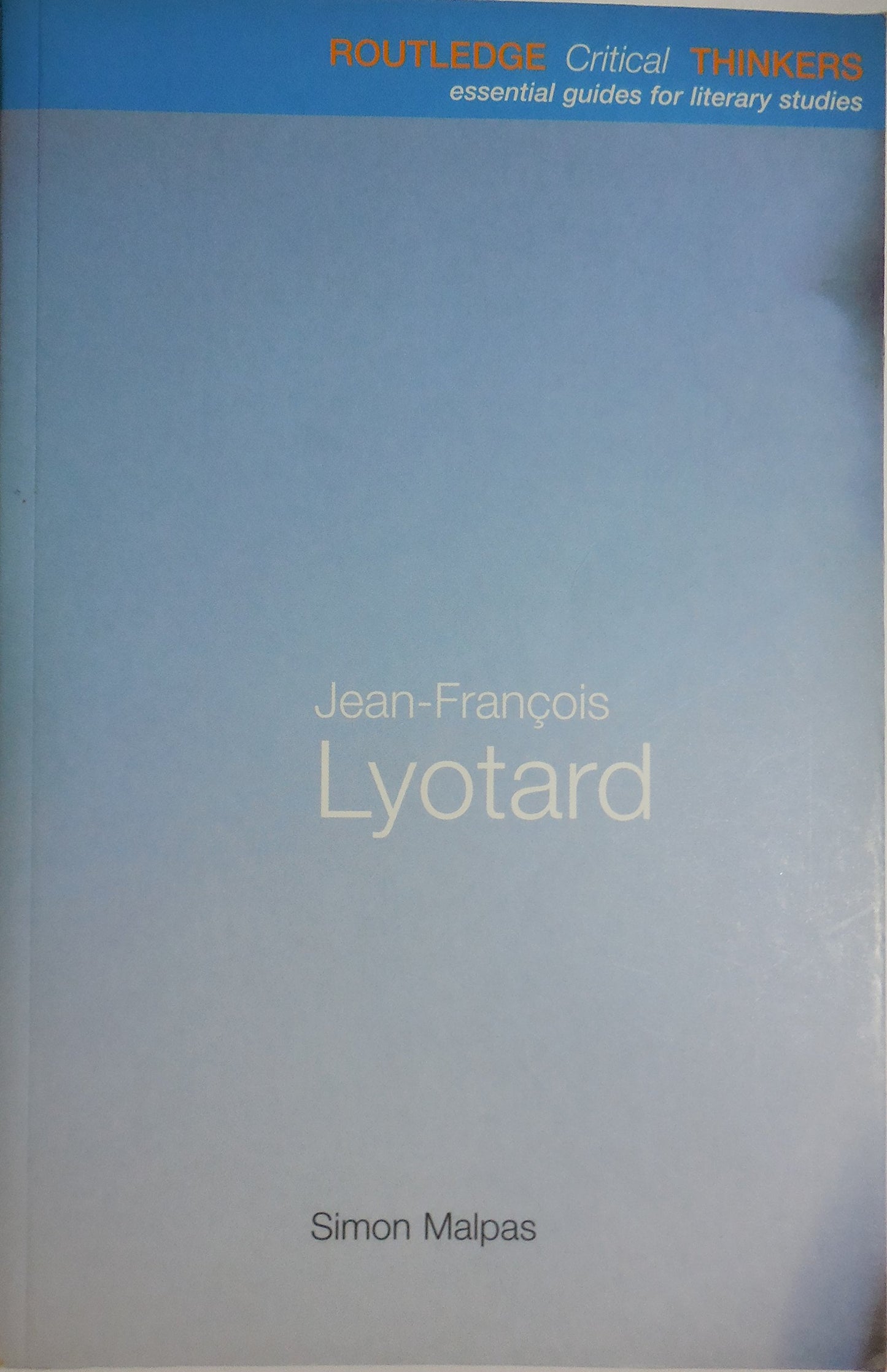 Jean-Franois Lyotard (Routledge Critical Thinkers)