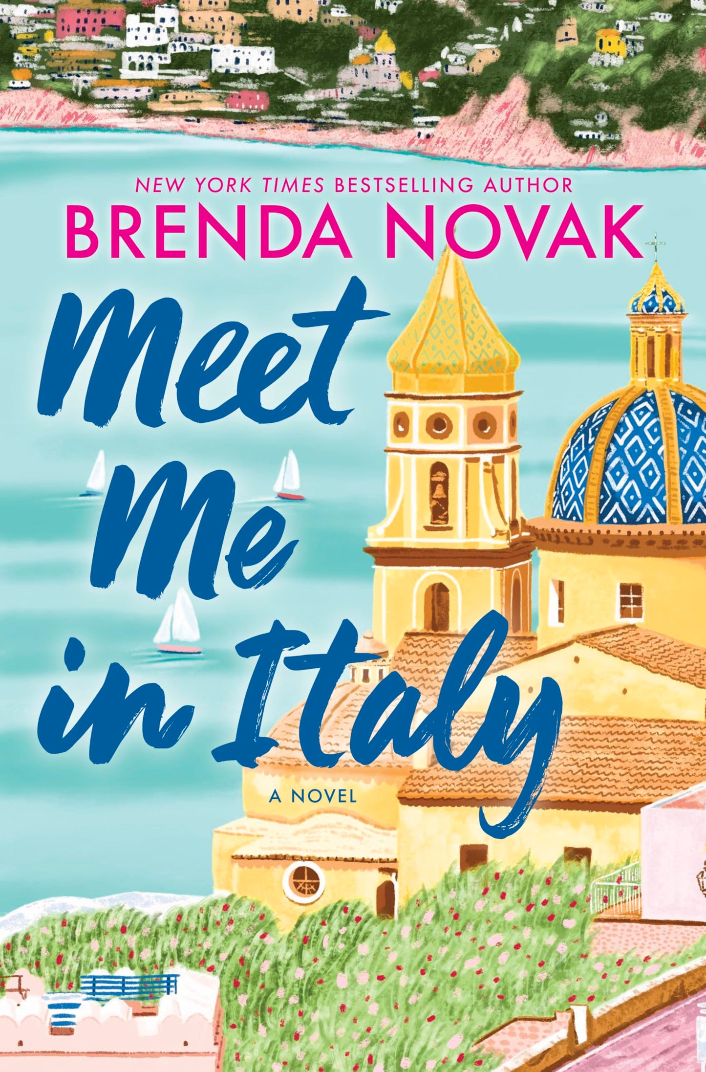 Meet Me in Italy: A Novel