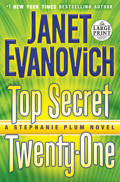 Top Secret Twenty-One: A Stephanie Plum Novel