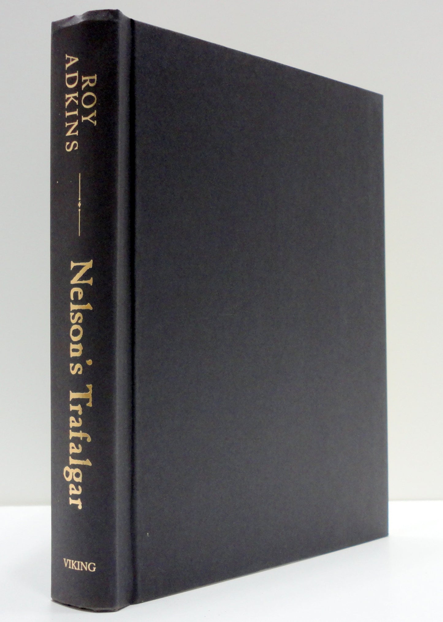Nelson's Trafalgar: The Battle That Changed the World by Adk