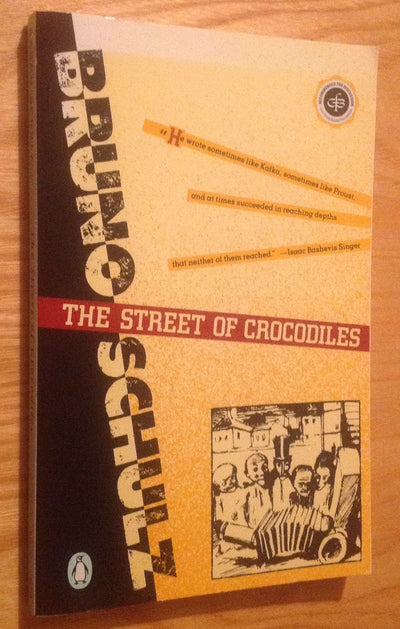 The Street of Crocodiles (Classic, 20th-Century, Penguin)