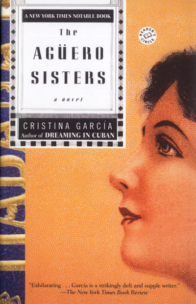 The Aguero Sisters: A Novel (Ballantine Reader's Circle)