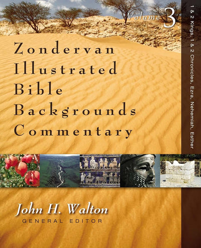 1 and 2 Kings, 1 and 2 Chronicles, Ezra, Nehemiah, Esther (3