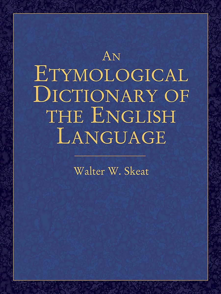 An Etymological Dictionary of the English Language (Dover Language Guides)