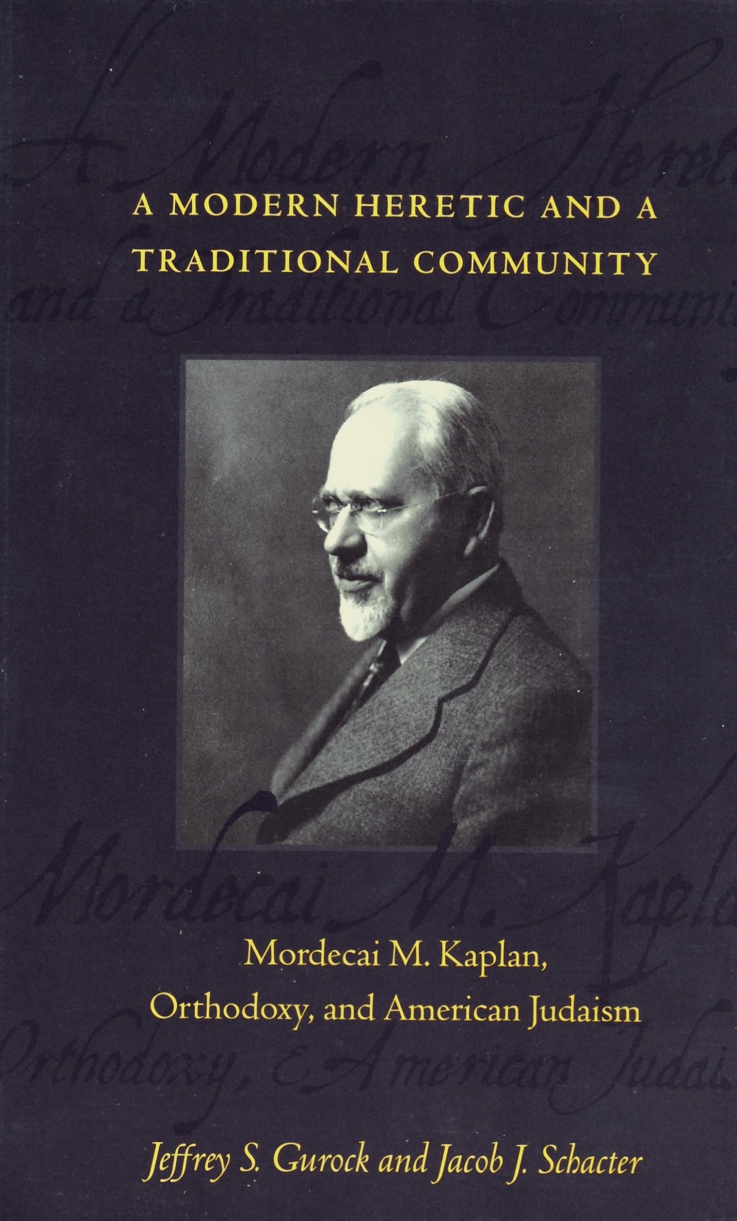 A Modern Heretic and a Traditional Community