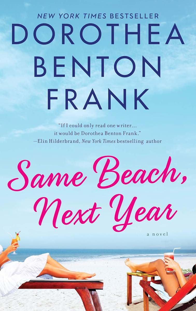 Same Beach, Next Year: A Novel by Frank, Dorothea Benton