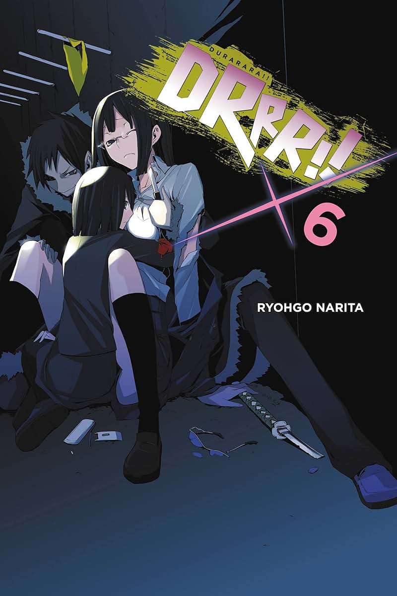 Durarara!!, Vol. 6 (light novel) (Volume 6) (Durarara!! (novel), 6)