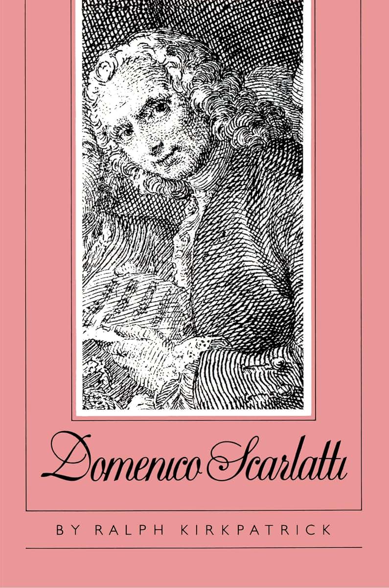 Domenico Scarlatti by Kirkpatrick, Ralph