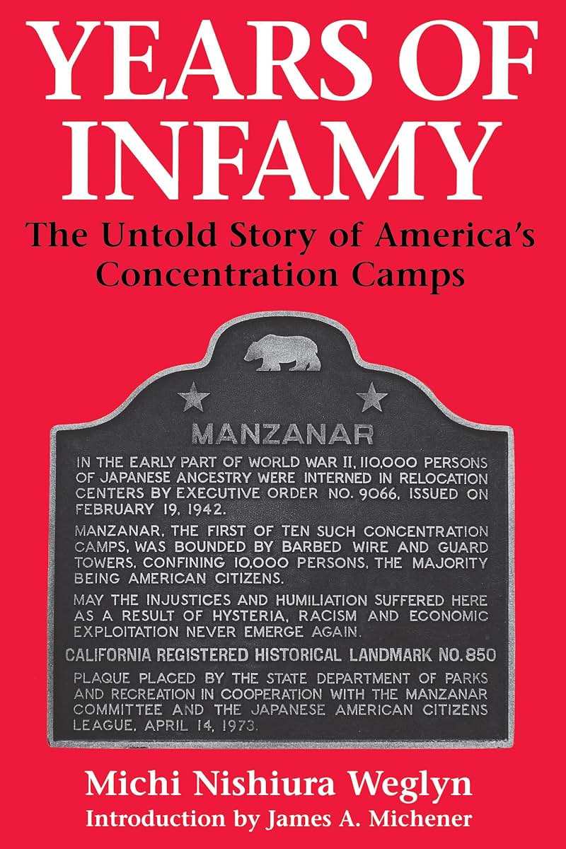 Years of Infamy: The Untold Story of America's Concentration Camps (Asian American Studies)