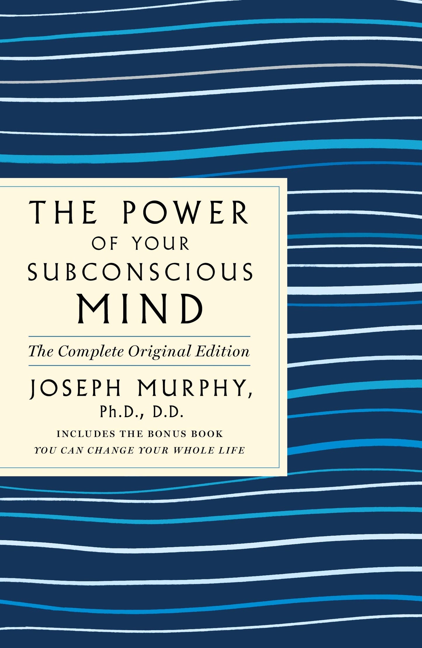 Power of Your Subconscious Mind: The Complete Original Edition (GPS Guides to Life)
