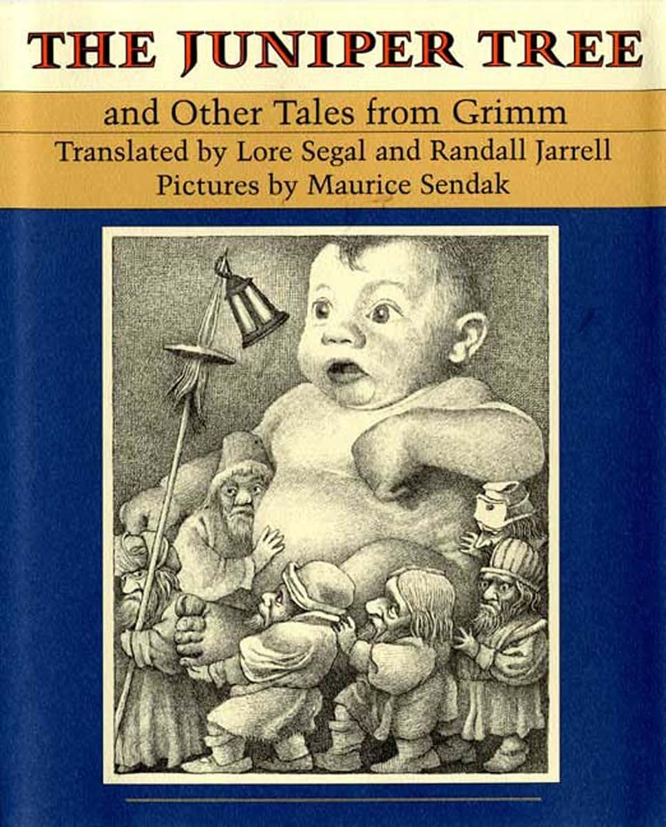 The Juniper Tree: And Other Tales from Grimm by Grimm, Jacob