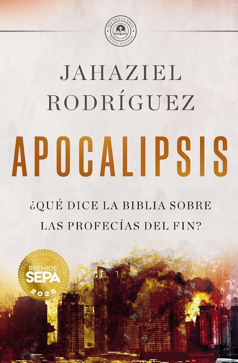 APOCALIPSIS: Qué dice la Biblia sobre las profecías del fin? (Spanish Edition)