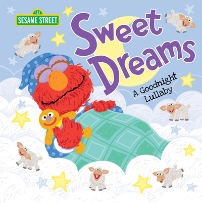 Sweet Dreams: A Goodnight Lullaby (Snuggle Up With Elmo and Friends in this Sweet Bedtime Picture Book for Toddlers and Kids) (Sesame Street Scribbles)