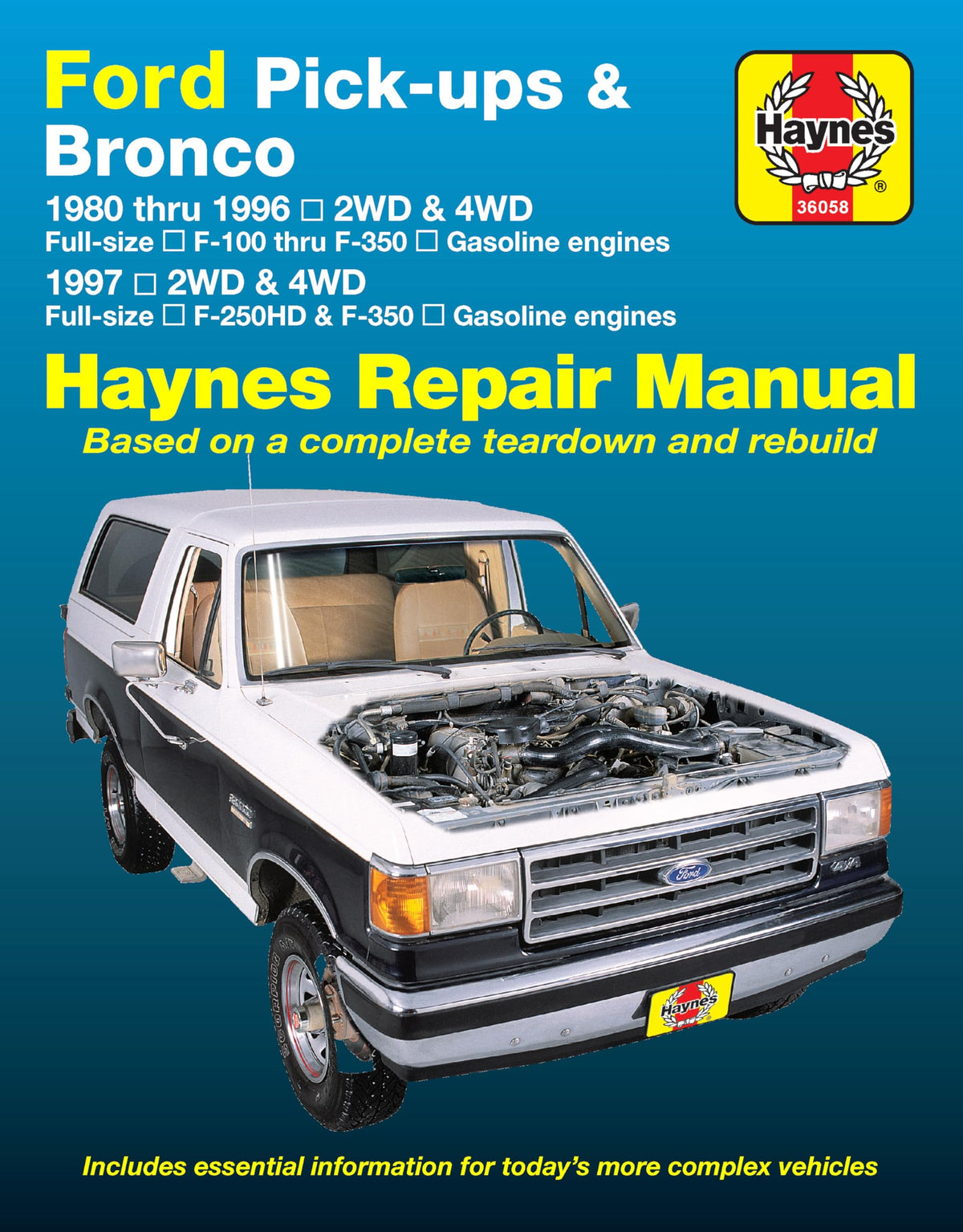 Ford Pick-Ups F-100 F-150 F-250 & Bronco (80-96) & F-250HD & F-350 (97) Haynes Repair Manual (Does Not Include Information Specific to Diesel Engine or Super Duty Models)