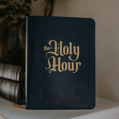 The Holy Hour: Meditations for Eucharistic Adoration by Matt