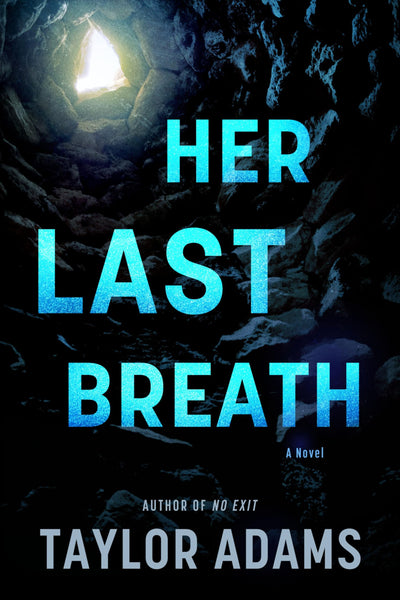 Her Last Breath: A Harrowing Thriller of Survival, Secrets, and Betrayal Underground