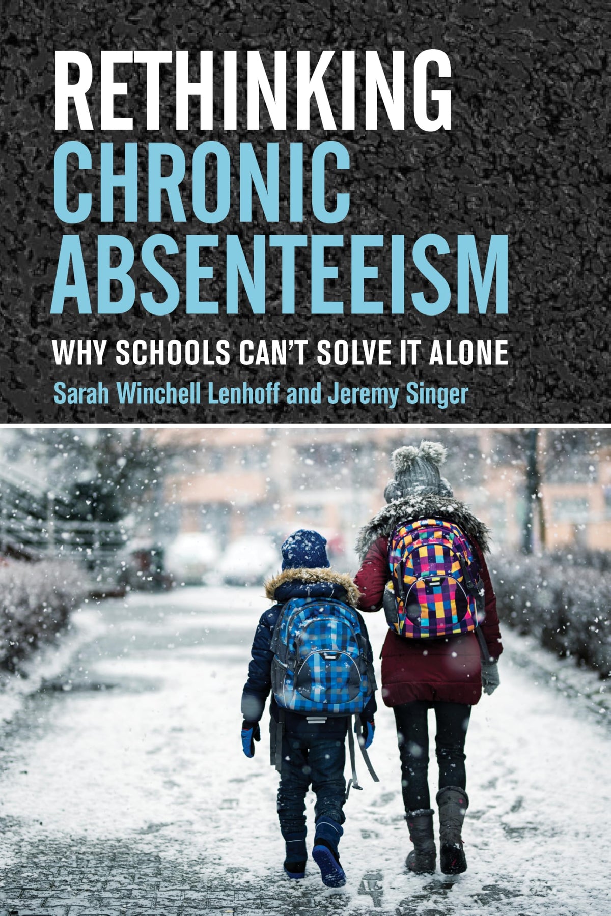 Rethinking Chronic Absenteeism: Why Schools Can't Solve It Alone