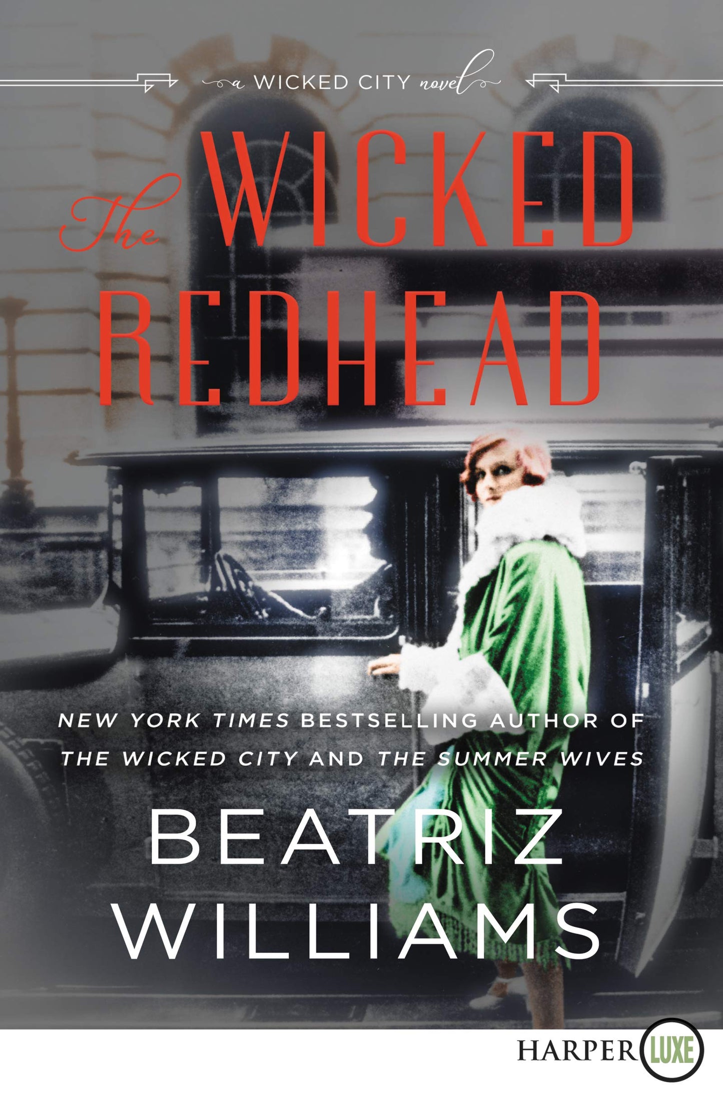 The Wicked Redhead: A Wicked City Novel (The Wicked City series)