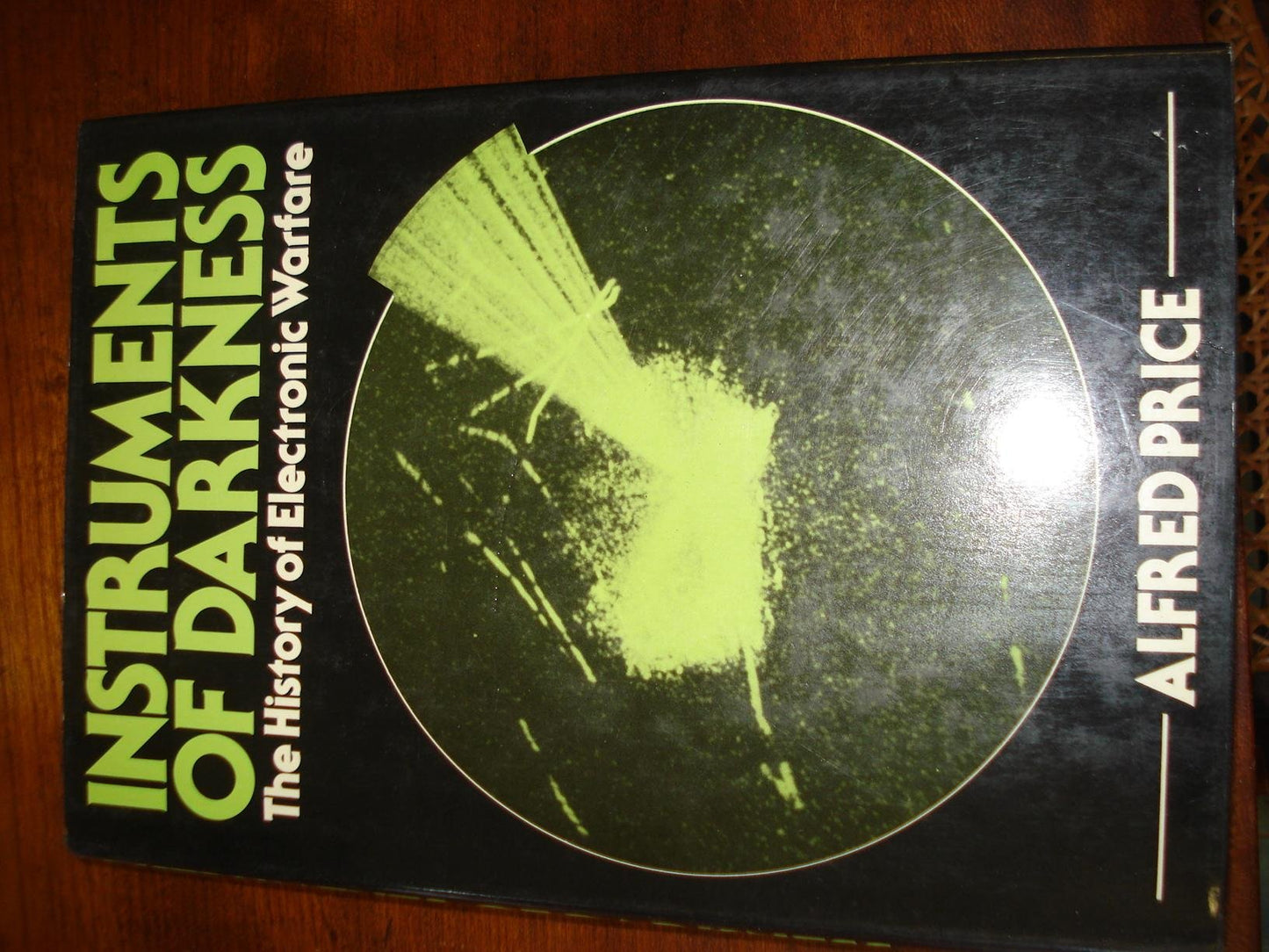 Instruments of Darkness: The History of Electronic Warfare b