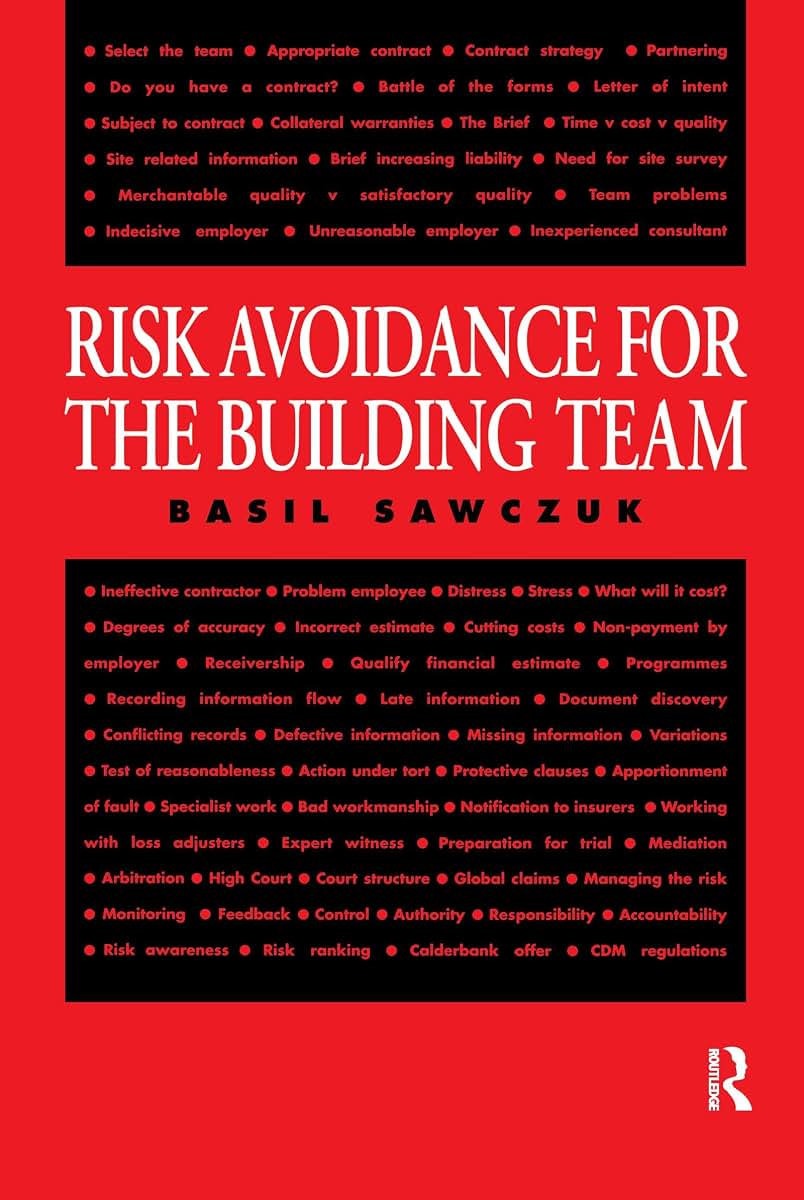 Risk Avoidance for the Building Team