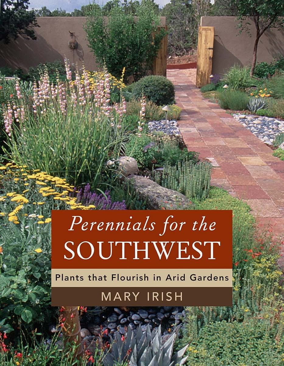 Perennials for the Southwest: Plants That Flourish in Arid Gardens