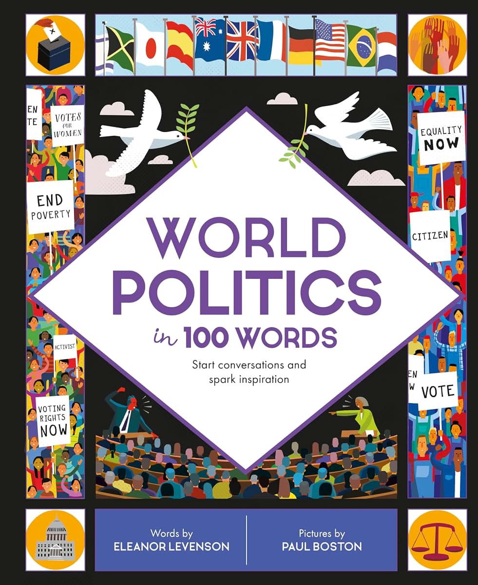 World Politics in 100 Words: Start conversations and spark i