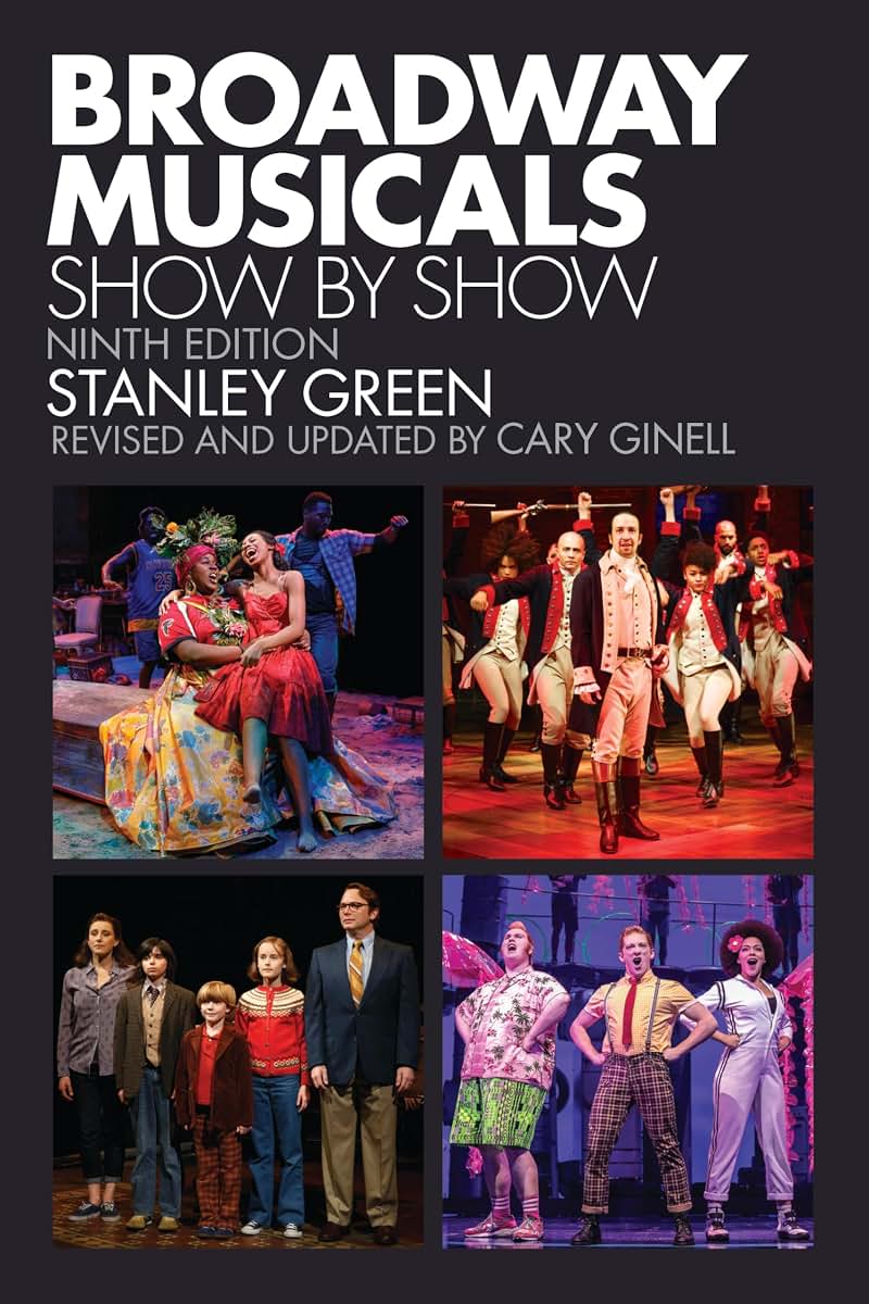 Broadway Musicals: Show by Show, Ninth Edition
